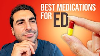 What Are the Best Medications for Treating Erectile Dysfunction  Justin Houman MD Beverly Hills CA [upl. by Uzia]