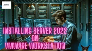 StepbyStep Guide Installing Windows Server 2022 on VMware Workstation [upl. by Innis615]