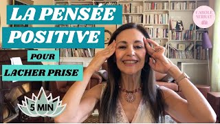 Sophrologie  5 minutes pour développer une pensée positive 👍 par Carole Serrat [upl. by Ahsima]