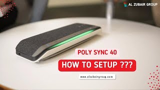 Poly Sync 40 How to Setup [upl. by Hoxie657]