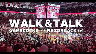 WALK amp TALK South Carolina 77 Arkansas 64 [upl. by Lerad592]