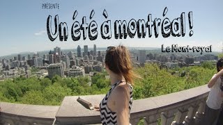 Un été à Montréal  Le MontRoyal [upl. by Aynik502]