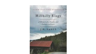 Finished Book amp Movie Hillbilly Elegy A Memoir of a Family and Culture in Crisis by JD Vance [upl. by Anol175]