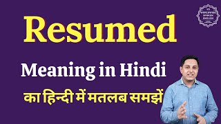 Resumed meaning in Hindi  Resumed ka matlab kya hota hai  English vocabulary words [upl. by Coats4]