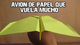 Como Hacer un Avión Planeador de Papel Que Vuela Mucho Y Lejos [upl. by Cressida]