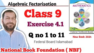 Class 9 Exercise 41 NBF Maths Ex 41 Class 9th federal board FBISE Math national Book foundation [upl. by Eba111]