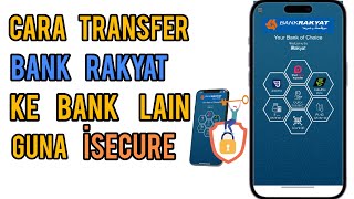 Cara transfer Bank Rakyat ke Bank lain menggunakan iSecure [upl. by Asirahc541]