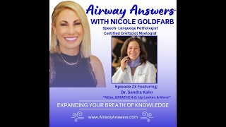 Episode 23 of Airway Answers NOse Insight UpLocker Breathe 40 and More with Dr Sandra Kahn [upl. by Katey651]