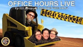 Bobcat Goldthwait Office Hours Live Ep 233 [upl. by Mcquade639]