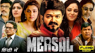 Mersal Full Movie Hindi Dubbed HD Facts  Thalapathy Vijay Nithya Menen Samantha Kajal Aggarwal [upl. by Einal]