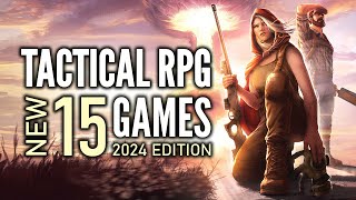 Top 15 Best NEW TacticalStrategy RPG Games That You Should Play  2024 Edition [upl. by Aneetsirhc]