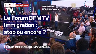 Le Forum BFMTV  Immigration stop ou encore [upl. by Beffrey535]