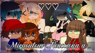 •♡Mlb reacciona a♡•Cat WalkerCat Blanc⚠️Cat Noir sad⚠️ [upl. by Kayle939]