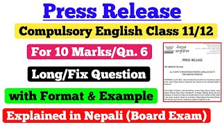 Press Release writing  NEB Class 1112 Compulsory English  Class 12 with format amp example [upl. by Ahtanoj]