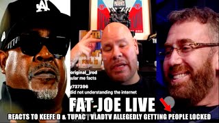 Fat Joe Reacts To Keefe D Arrested In TupacShakur Case  VladTv Allegedly Getting People Locked Up [upl. by Goode]