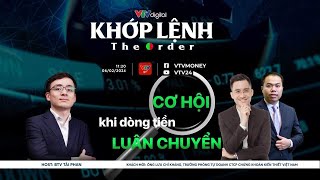 KHỚP LỆNH 06022024 CƠ HỘI KHI DÒNG TIỀN LUÂN CHUYỂN  VTVMoney [upl. by Duyne]