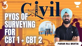 Surveying  CBT 1 amp CBT 2  Civil Engineering  Part 2  Paran Raj Bhatia [upl. by Tirma]