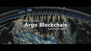 The Origins of Argo Blockchain  Teaser Trailer [upl. by Ledda]