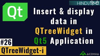 QTreeWidget Part 1  Insert amp display data in QTreeWidget  Qt C Tutorial 26 [upl. by Acinoj]