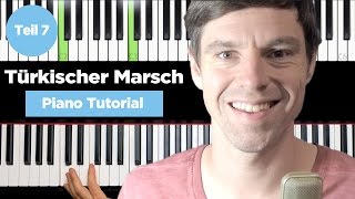 Türkischer Marsch  Mozart  Piano Tutorial  Teil 7 [upl. by Einahpad]