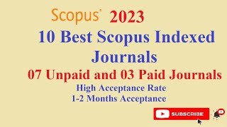 10 Best 2023 Scopus Indexed Journals  Unpaid and Paid Active Scopus Indexed Journals [upl. by Nitsirk]