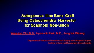 Autogenous Iliac Bone Graft Using Osteochondral Harvester for Scaphoid Nonunion [upl. by Rocker]