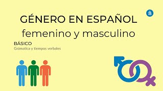 Femenino y masculino básico  Género en español ELEA1 [upl. by Natsreik]