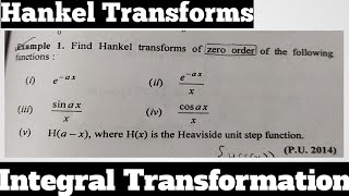 5 Zero Order  Hankel Transforms  Most Important Example1  Complete Concept [upl. by Mogerly554]