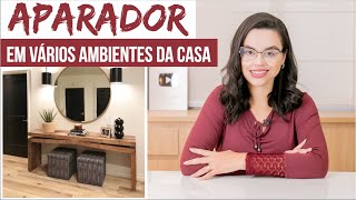 COMO UTILIZAR APARADOR NOS AMBIENTE DA SUA CASA  Mariana Cabral [upl. by Lalaj846]