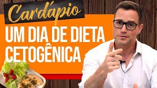 CARDÁPIO Um Dia de Dieta Cetogênica [upl. by Nol]