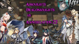 Arknights Annihilation 23 Dragonknights  Dragons in thie natural habitat [upl. by Adda788]