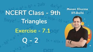 Triangles  Exercise 72  Class 9 Maths Chapter 7  CBSE [upl. by Rheta]