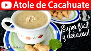 Cómo hacer ATOLE DE CACAHUATE  Vicky Receta Facil [upl. by Enelec670]