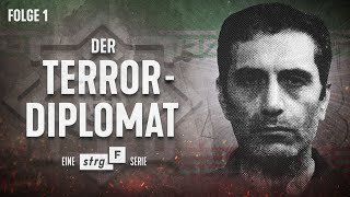 13 Machenschaften des iranischen Geheimdienstes Der TerrorDiplomat  STRGF Serie [upl. by Eignat]