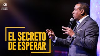 El Secreto De Esperar  Pastor Juan Carlos Harrigan [upl. by Ioved828]