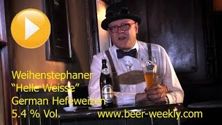 114 quotWeihenstephaner  Helle Weissequot Style German Hefeweizen  English [upl. by Aihsad]