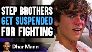 STEP BROTHERS Get SUSPENDED For FIGHTING They Instantly Regret It  Dhar Mann [upl. by Izmar]