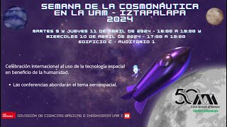 Semana de la cosmonáutica en la uam  iztapalapa 2024 [upl. by Kataway]