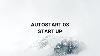 AutoStart 03 Start Up [upl. by Conal125]