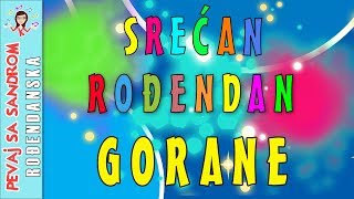 Rođendanska pesma  Srećan rođendan Gorane  Birthday Song  Pevaj sa Sandrom [upl. by Brink]