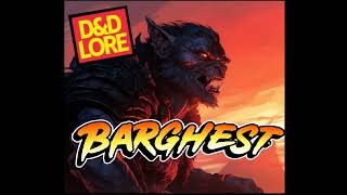 Barghest DampD Lore [upl. by Photima941]