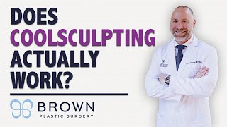 Does Coolsculpting Actually Work  Brown Plastic Surgery [upl. by Roselia]