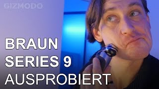 Braun Series 9  unser Eindruck vom Luxusrasierer Advertorial [upl. by Ziul]