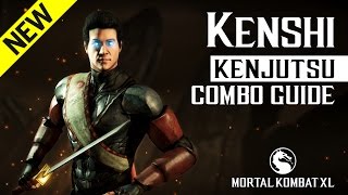 Mortal Kombat X KENSHI Kenjutsu NEW Combo Guide [upl. by Akemed260]