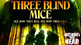 3 BLIND MICE official HD horror movie trailer 2023 [upl. by Karol715]