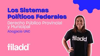 Los Sistemas Políticos Federales  Derecho Público Provincial y Municipal  Abogacía UNC  Filadd [upl. by Dustin]