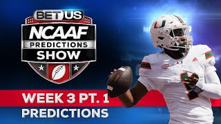 College Football Predictions Week 3 PT1  NCAA Football Odds Free Picks amp Best Bets [upl. by Tracee292]