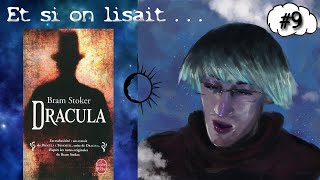 Et si on lisait Dracula de Bram Stoker  Chapitre XXII XXIII et XXIV 2ème partie [upl. by Alac]