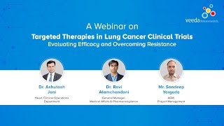 Webinar Lung Cancer Clinical Trials Evaluating Efficacy and Overcoming Resistance  Veeda [upl. by Assiran]