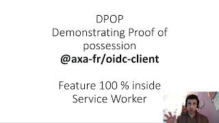 OpenID Connect  DPOP feature inside Service Worker [upl. by Guillema]